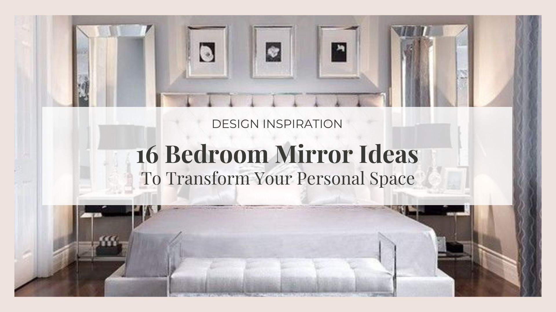 16 Stylish Bedroom Mirror Ideas To Transform Your Space – Mirror Space ...